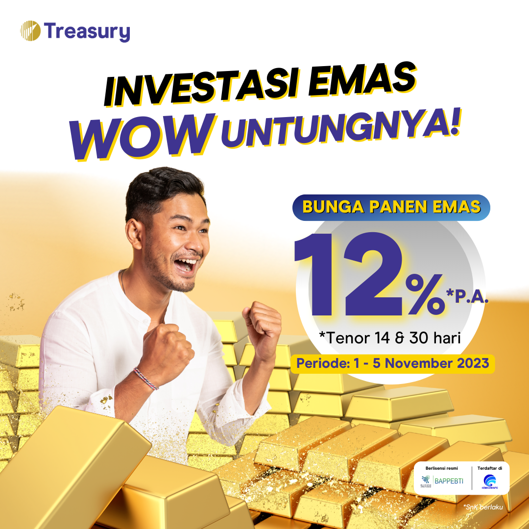 Treasury :: Gas Pol! Promo Panen Emas WOW Bunga S.d12% !🏃💨 Treasury - # ...